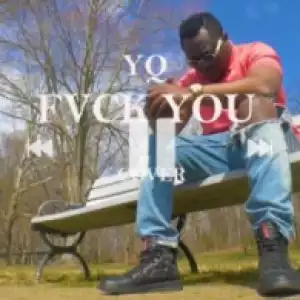 Yq - Fvck You (Cover)